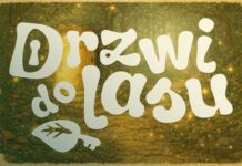 Zapraszamy do wysłuchania Słuchowiska „Drzwi do Lasu”